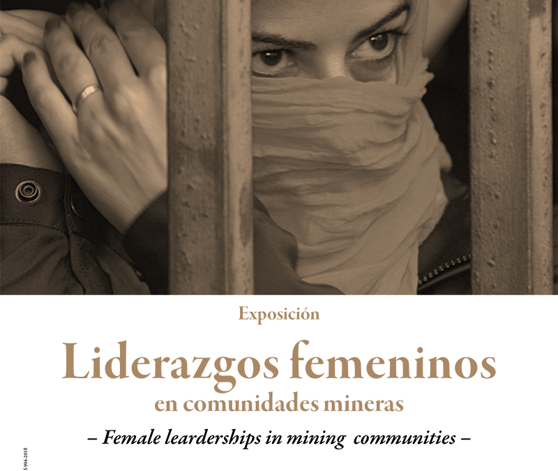 Liderazgos femeninos en comunidades mineras/Female leaderships in mining communities, 2018