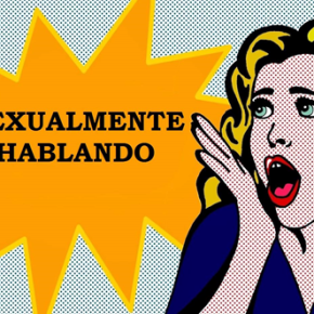 Sexualmente hablando Sexualmente hablando