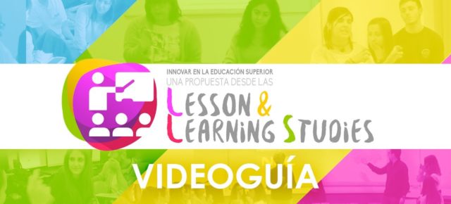 Innovar en la Educación Superior: Una propuesta desde las Lesson & Learning Studies