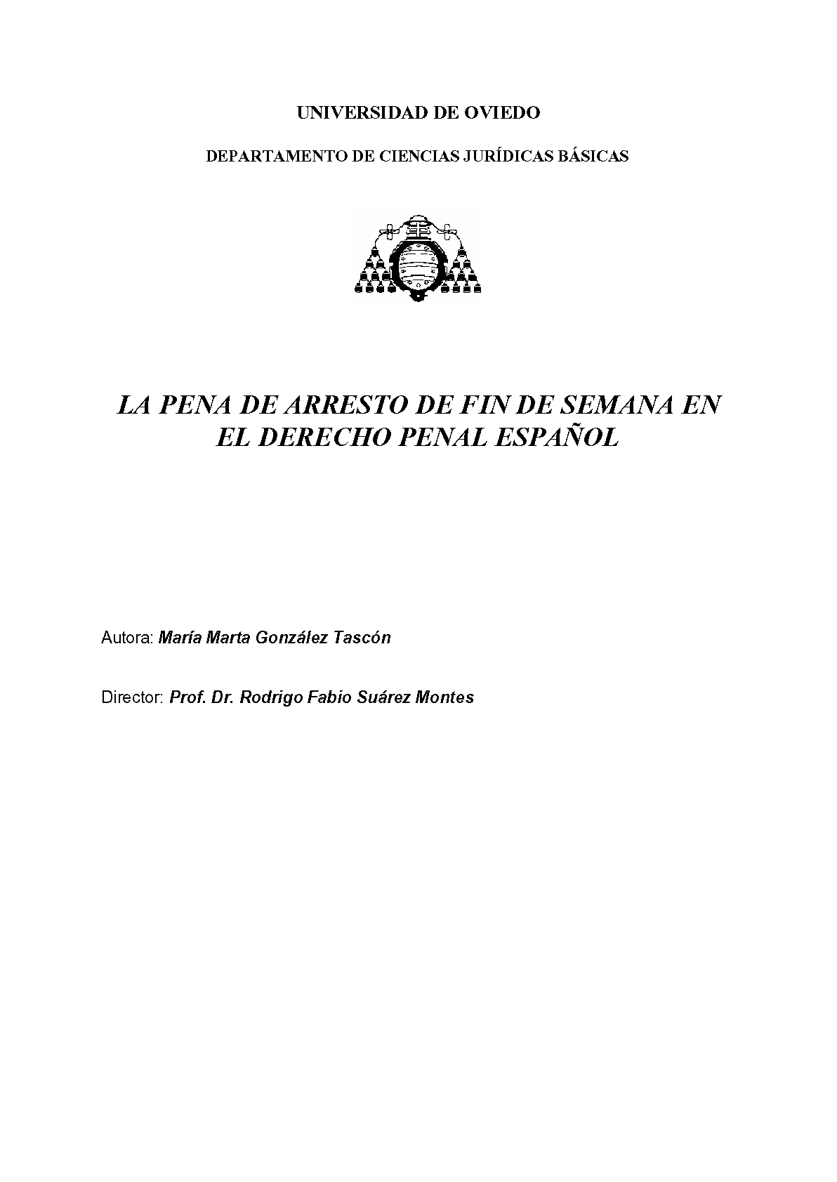 La pena de arresto de fin de semana en el derecho penal español