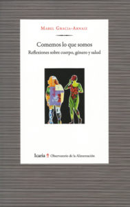 Comemos lo que somos