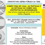 El doctorando Maycon Noremberg Schubert defenderá su tesis “Comer fuera del hogar, las prácticas y las rutinas del comer en los contextos sociales de la modernidad: Una lectura comparada entre Brasil, Reino Unido y España” el día 24 de julio en la UFRGS