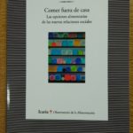 Editado el libro “Comer fuera de casa. Las opciones alimentarias de las nuevas relaciones sociales”