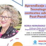 Se presenta la próxima conferencia de Núria Hernández Nanclares titulada “Aprendizaje Activo y Tecnología en contextos educativos Post-Pandemia”